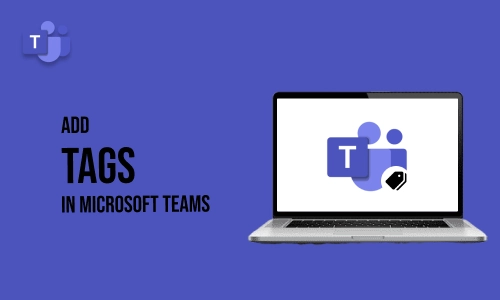 How to add tags in Microsoft Teams